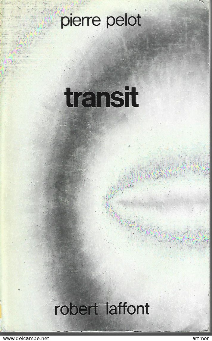 PELOT - TRANSIT - 1977 - Robert Laffont