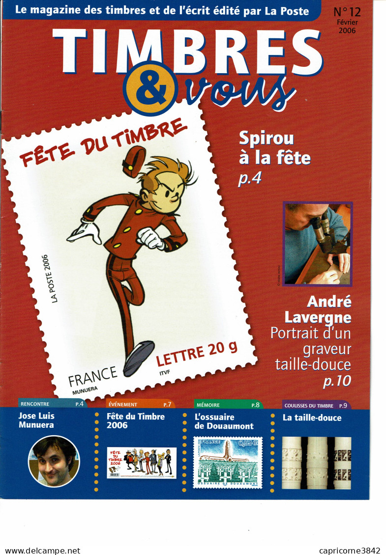 TIMBRES ET VOUS -Magazine Des Timbres Et De L'Ecrit édité Par La Poste  2005 à 2008 - N° 1 à 39 (manque N° 9) Soit 38 N° - Documents De La Poste