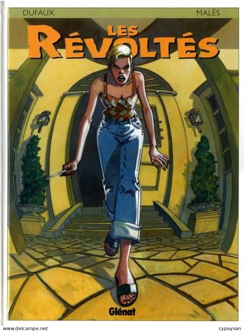 Les Revoltes 3 EO BE Glénat 01/2000 Dufaux Malès (BI9) - Révoltés, Les