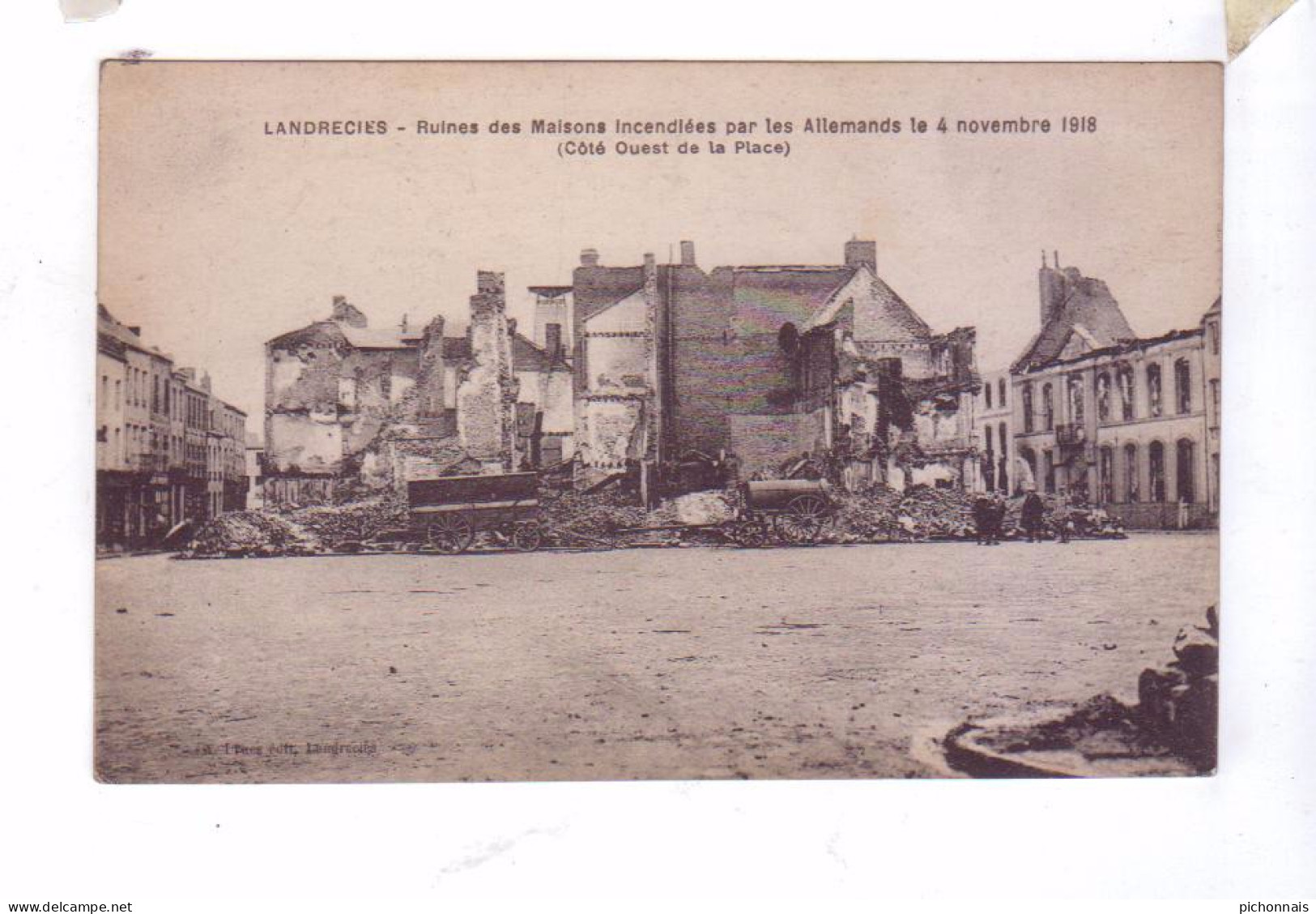 59 LANDRECIES   Guerre Mondiale 1914 Ruines Des Maisons Incendiees Par Allemands - Landrecies