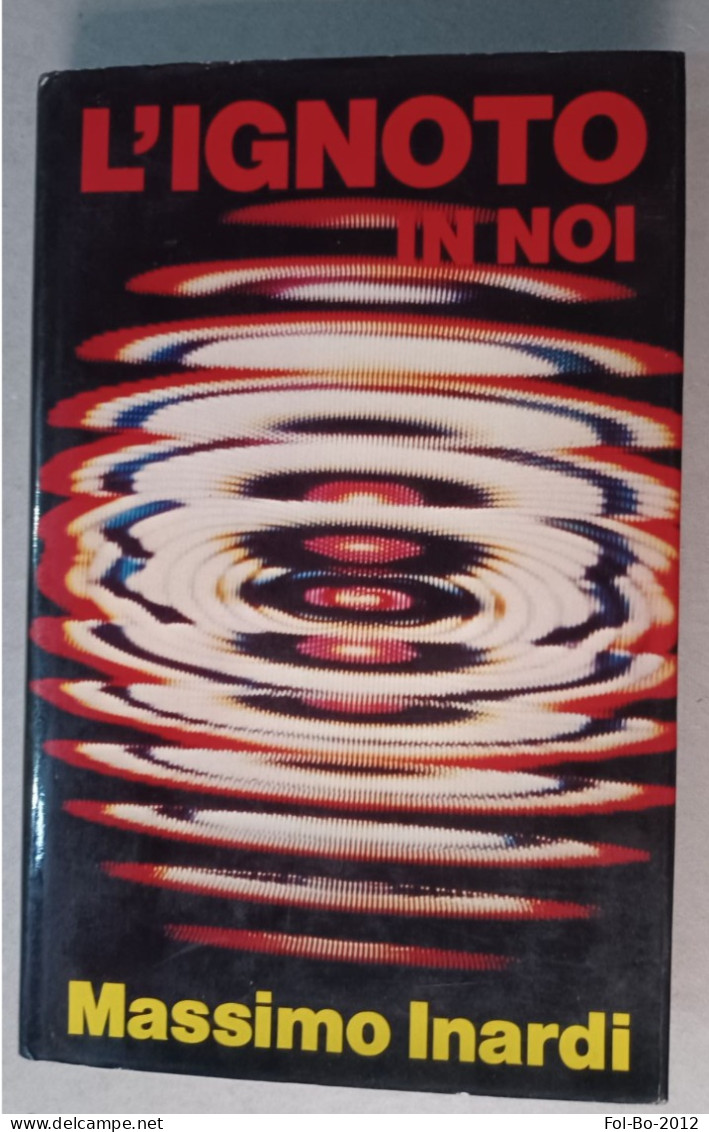 Massimo Inardi L'ignoto In Noi,club Italiano 1978 - Grote Schrijvers