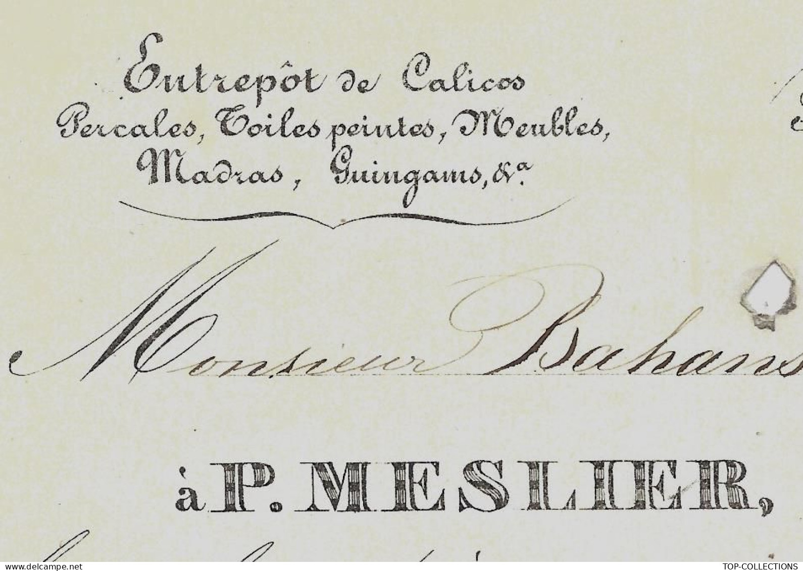 1832 ENTETE FACTURE Paris P. Meslier  Calicos Percales Toiles Peintes Madras Pour Bahan Ainé à Bordeaux V.SCANS - 1800 – 1899