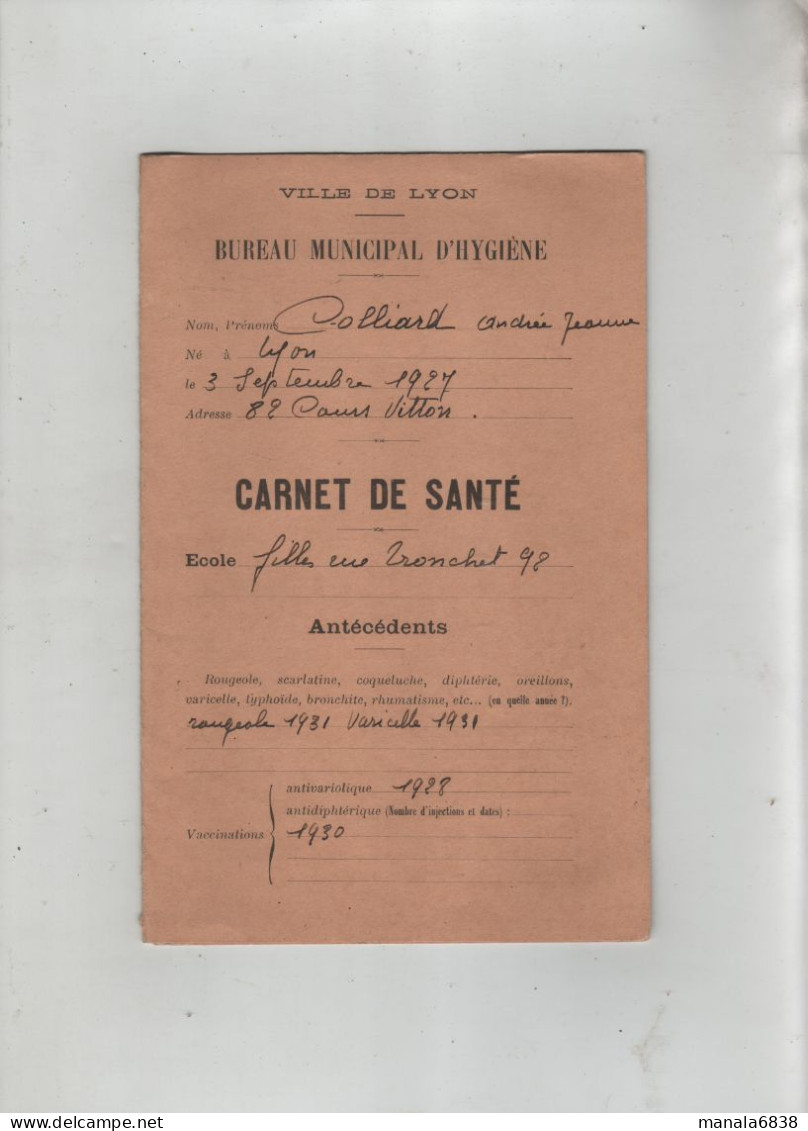 Carnet De Santé Colliard Lyon Cours Vitton Ecole Rue Tronchet 1934 - Non Classés