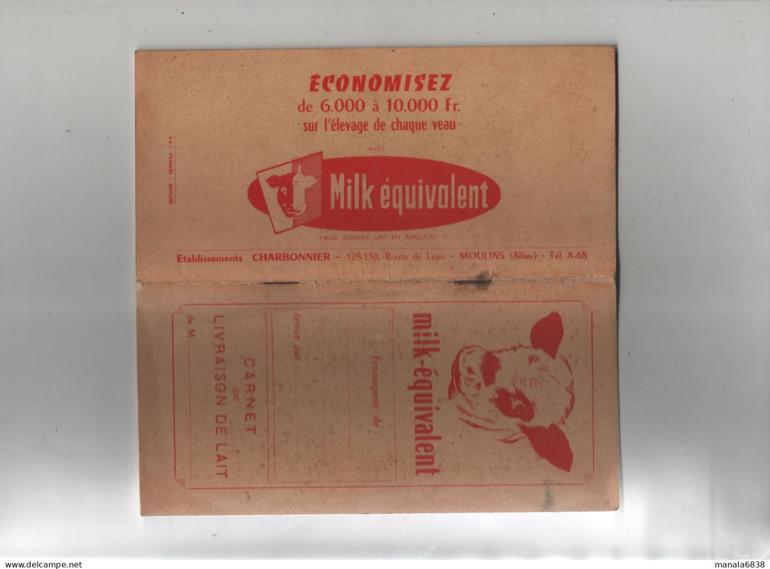 Milk Equivalent Fromagerie Carnet De Livraison De Lait Charbonnier Moulins Bocard Annemasse - Non Classés