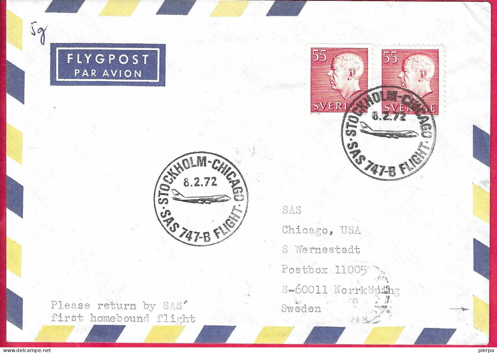 SVERIGE - FIRST FLIGHT SAS WITH B747-B FROM STOCKHOLM TO CHICAGO *8.2.1972* ON AEROGRAM - Lettres & Documents