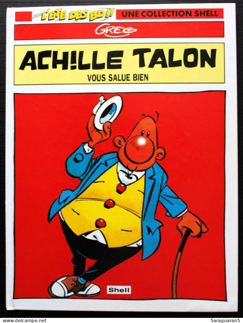 BD ACHILLE TALON - HS - Achille Talon Vous Salue Bien - EO Publicitaire Shell 1994 Collection L'été Des BD - Achille Talon