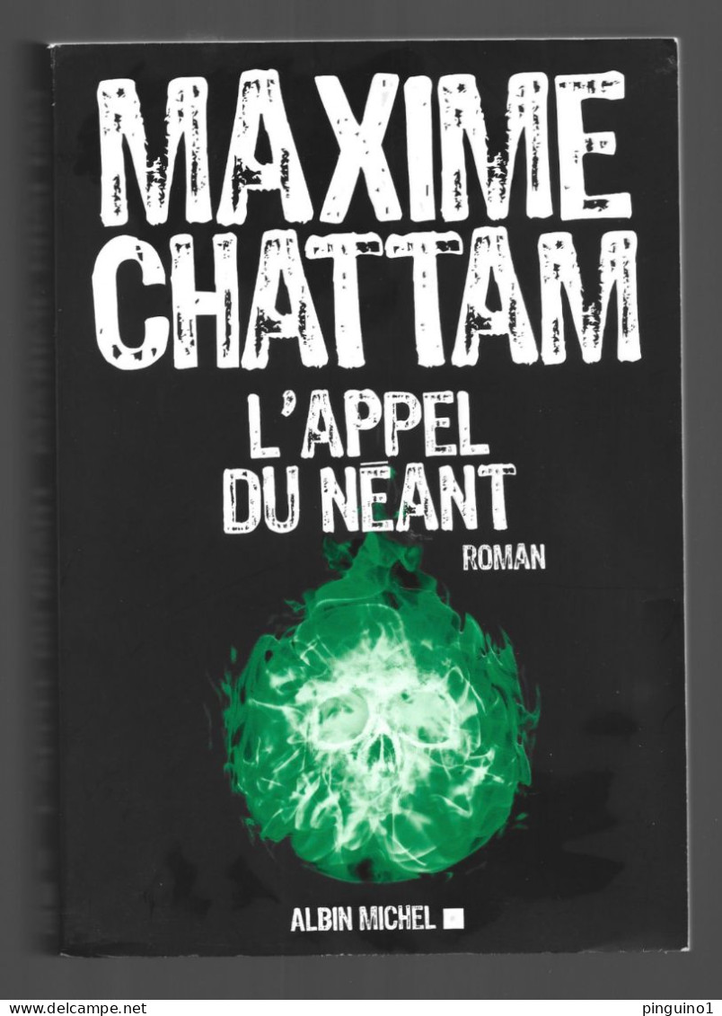 Maxime Chattam L'appel Du Néant - Roman Noir