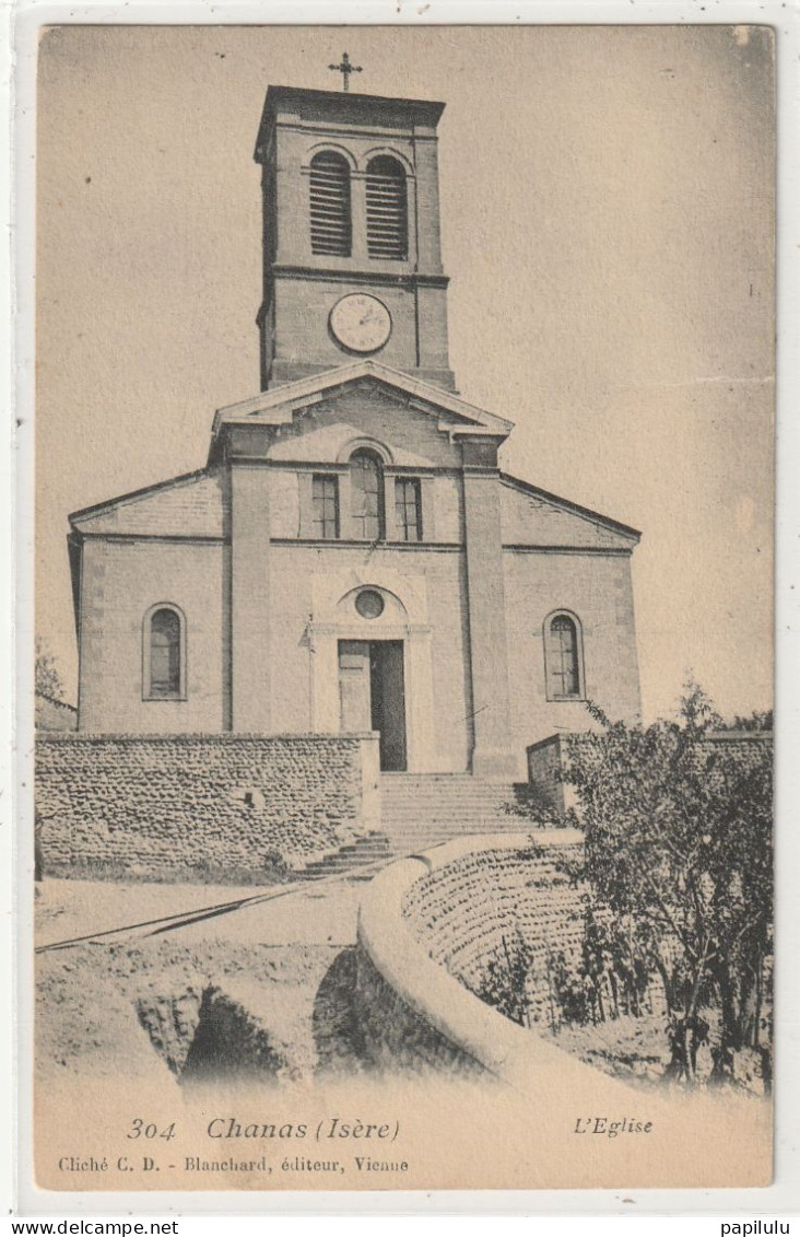 172 DEPT 38 : édit. Blanchard N° 304 : Chanas L'église ; Cliché C D - Chanas