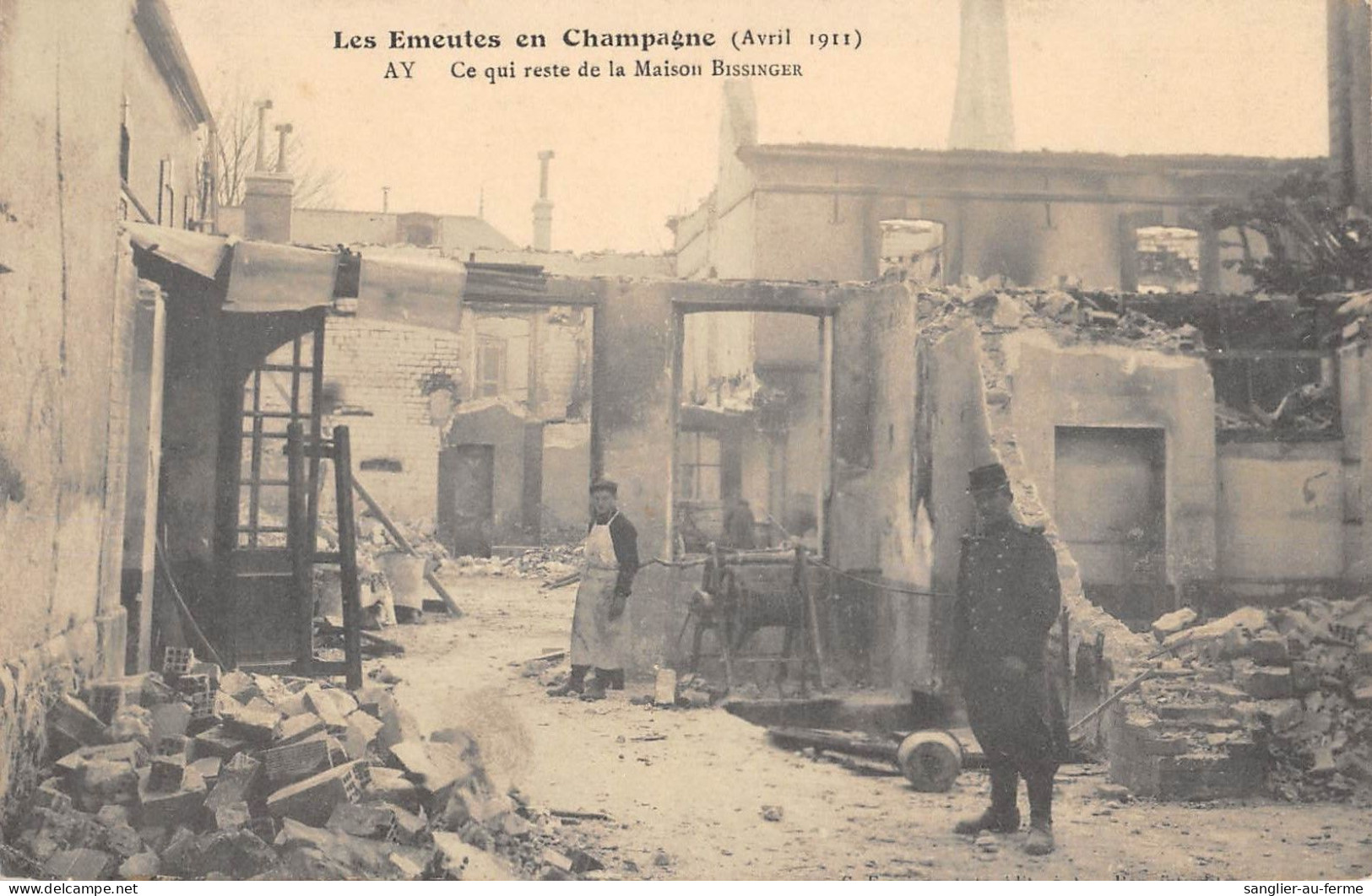 CPA 51 LES EMEUTES EN CHAMPAGNE 1911 / AY / CE QUI RESTE DE LA MAISON BISSINGER - Ay En Champagne