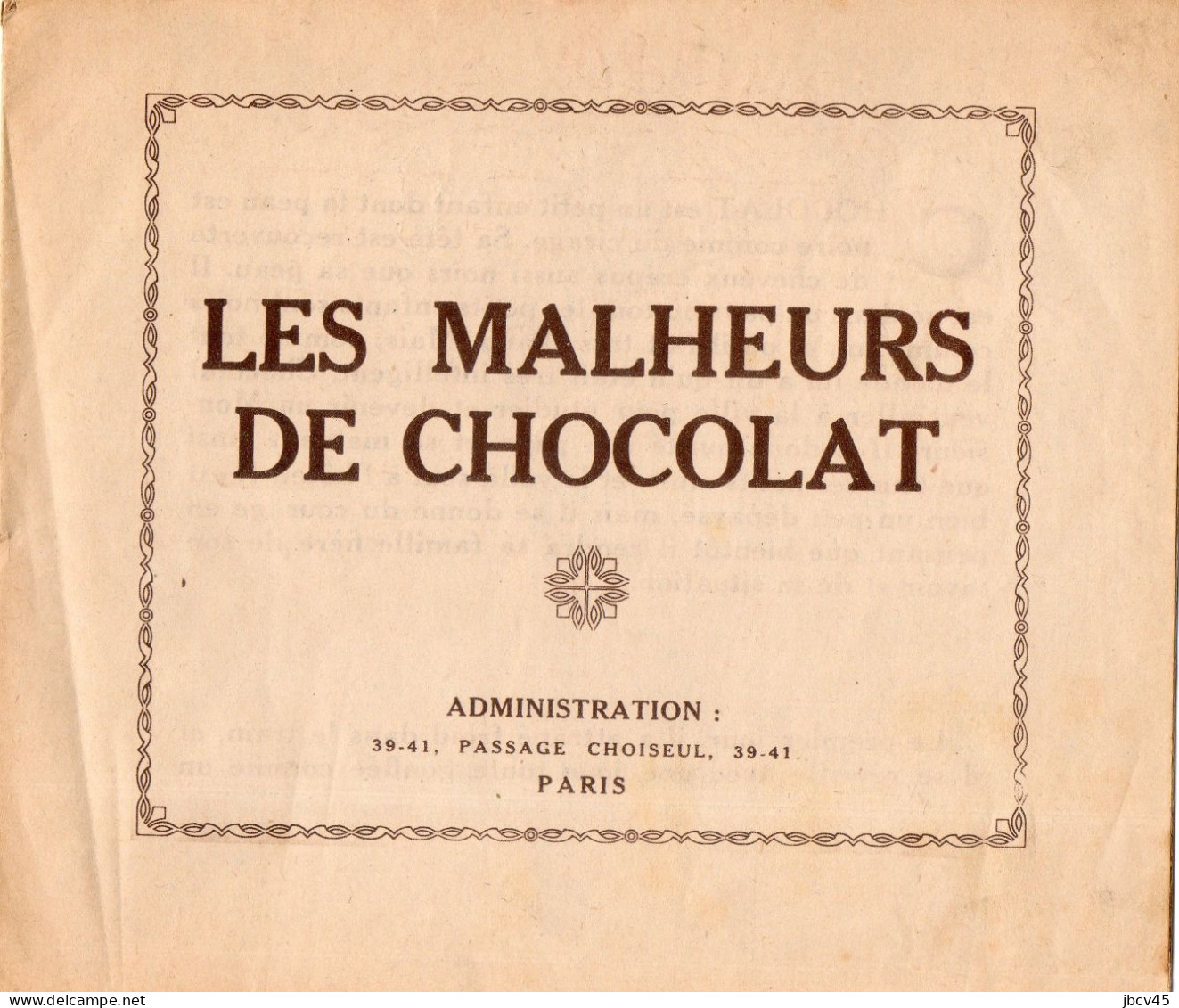 LES MALHEURS DE CHOCOLAT - 0-6 Ans