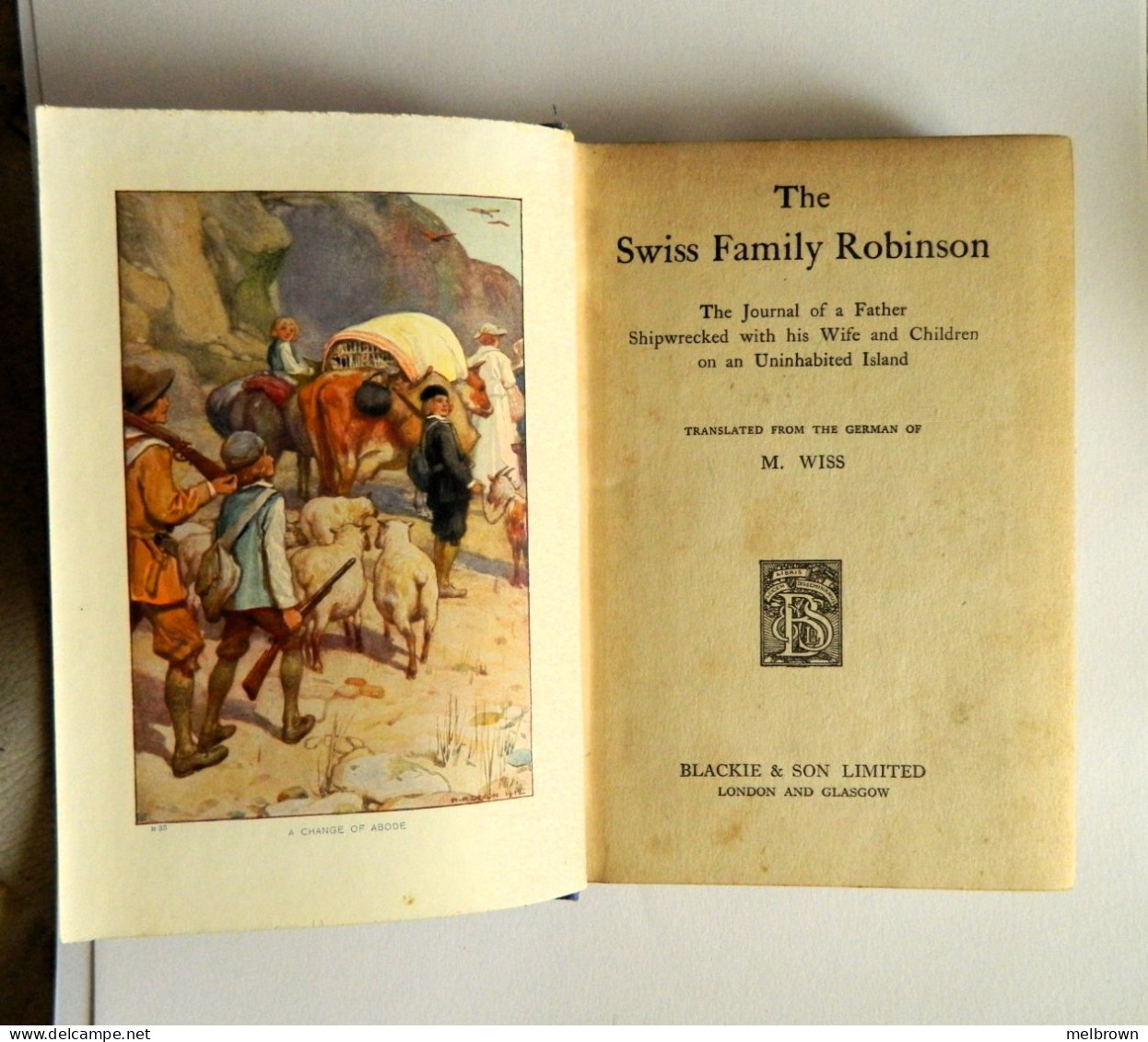 The Swiss Family Robinson By M.Wiss Published By Blackie And Son Limited. Circa 1910- 1930 - 1900-1949