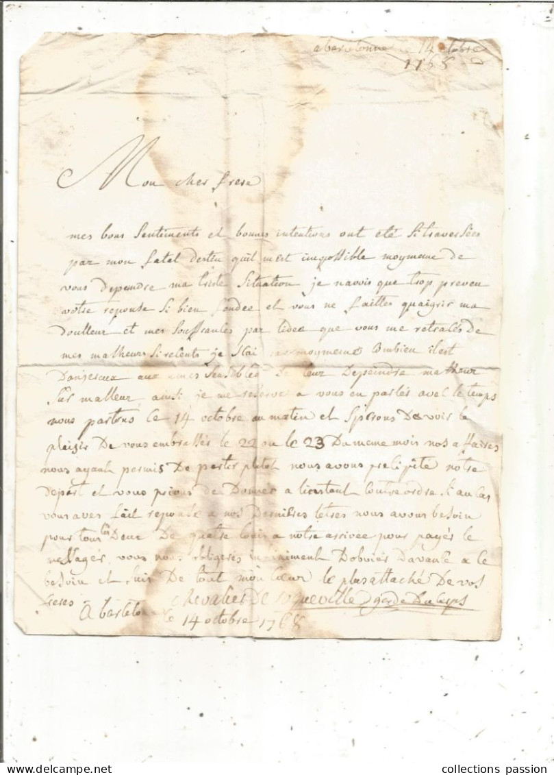 Lettre, ESPAGNE, CATALUNA, BARCELONE, Préphilatélie XVIII E Siècle, 1768, à TOULOUSE, 3 Scans - ...-1850 Préphilatélie