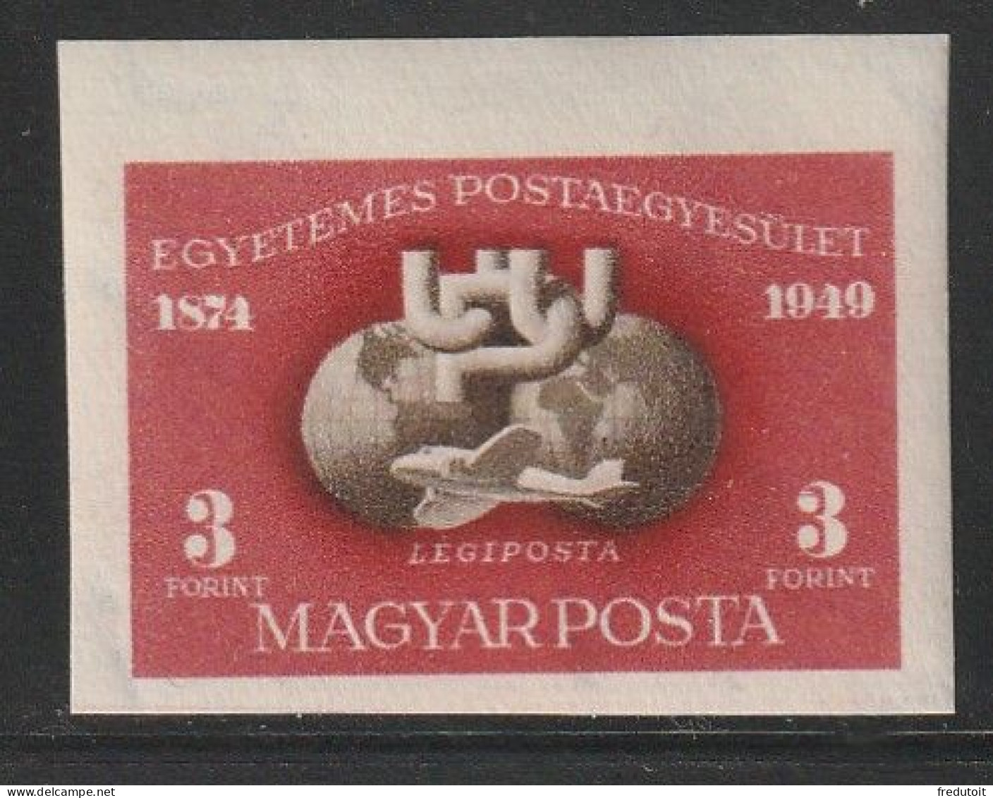 HONGRIE - NON DENTELE - Poste Aérienne N°90A * (1949) U.P.U - Unused Stamps