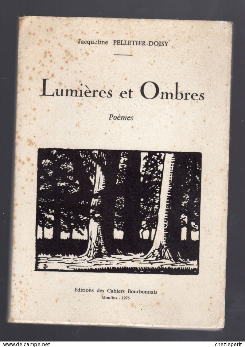 LUMIERES ET OMBRES Poèmes Jacqueline Pelletier Doisy 1975 - French Authors