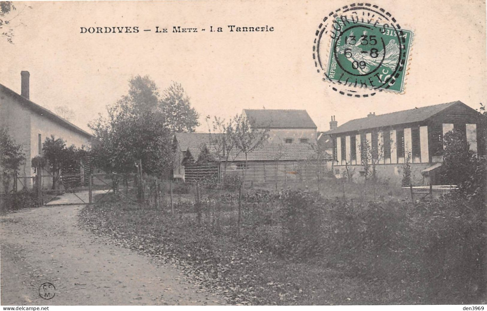 DORDIVES (Loiret) - Le Metz - La Tannerie - Voyagé 1909 (2 Scans) Quinet, 2 Bis Rue Du Midi à Vincennes 94 - Dordives