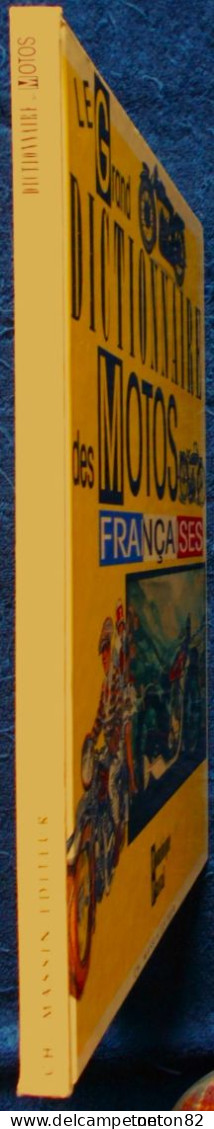 Dominique Pascal - Le Grand Dictionnaire Des MOTOS FRANÇAISES - CH. Massin Editeur - ( 2008 ) . - Moto