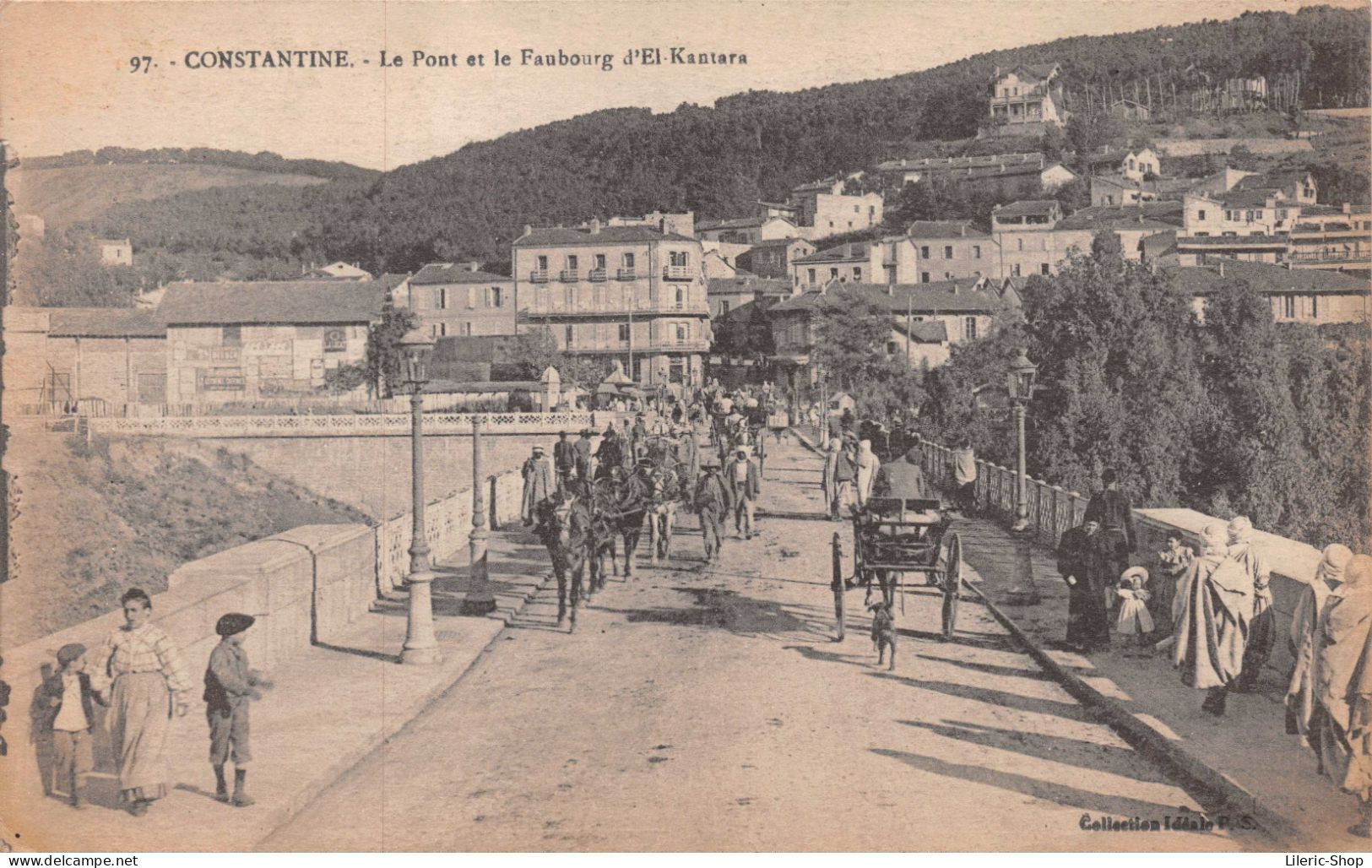 CONSTANTINE. Le Pont Et Le Faubourg D'El-Kantara Cpa 1918 - Collection Idéale PS - Constantine