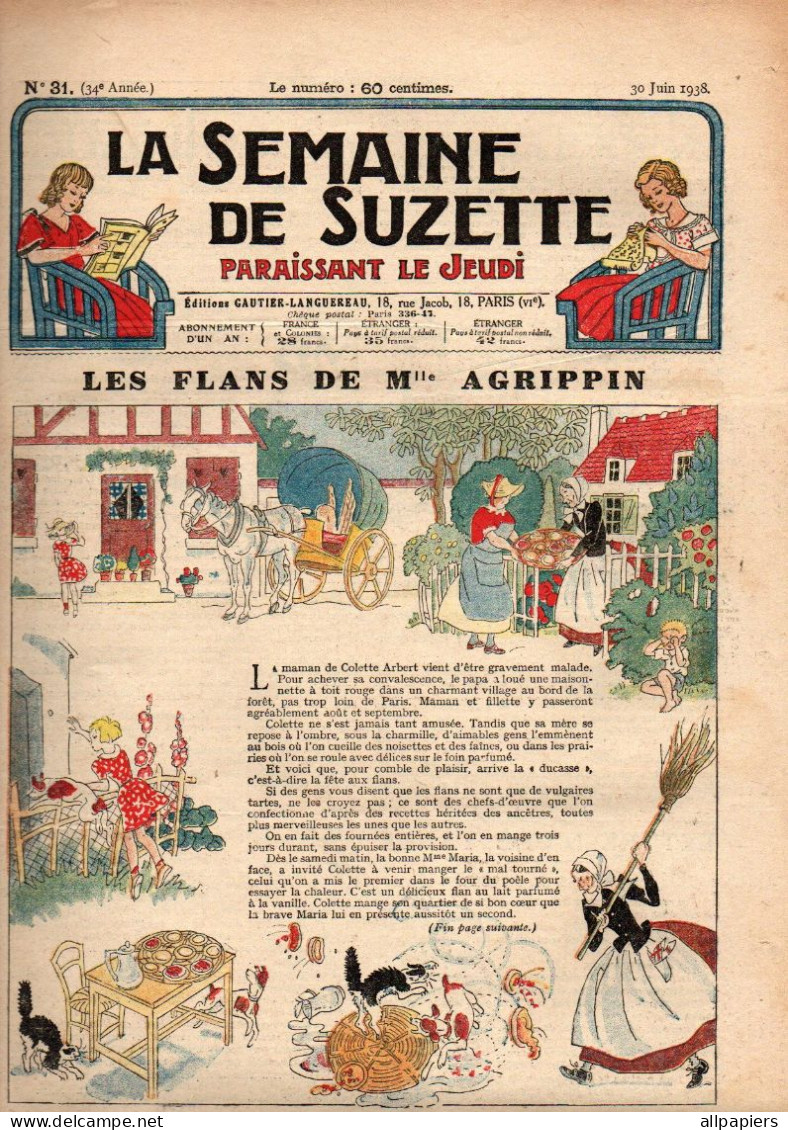 La Semaine De Suzette N°31 Les Flans De Mlle Agrippin - Les Petits Chevaux Qui S'en Vont à L'école - Sept Korrigans ... - La Semaine De Suzette