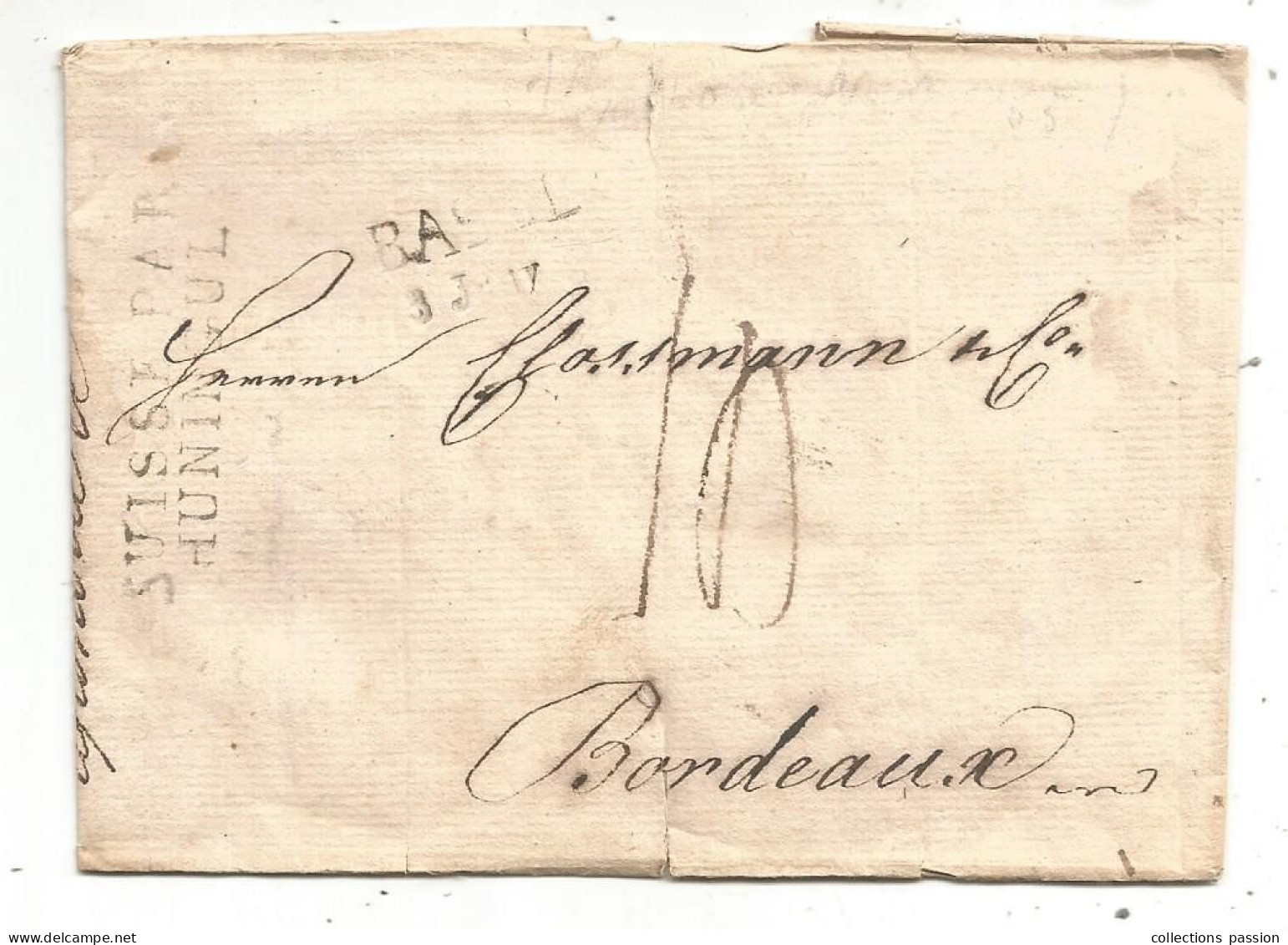 Lettre, SUISSE, Préphilatélie XIX E Siècle, 1819, BASEL, SUISSE PAR HUNINGUE, 3 Scans - ...-1845 Prephilately