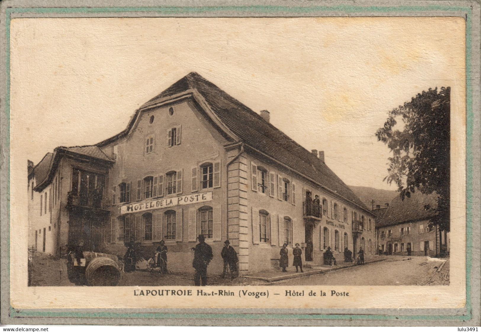 CPA - (68) LAPOUTROIE -  Aspect De L'Hôtel De La Poste En 1928 - Lapoutroie