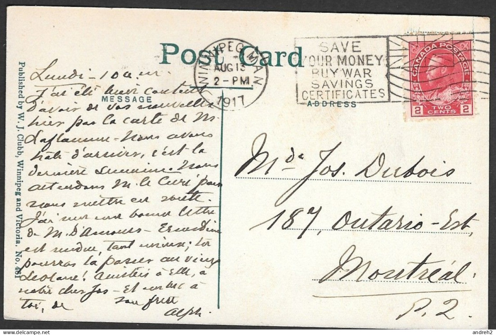 Winnipeg  Manitoba - C.P.A. Court House - Postmarked 1917 With A Nice Stamp - By W.J. Clubb - Winnipeg