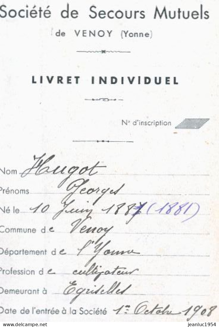 EGRISELLES DE VENOY CARNET DE MUTUEL AGRICULTEUR MR HUGOT NE EN 1881 - Egriselles Le Bocage