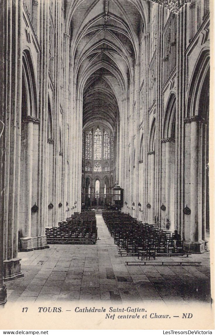 FRANCE - 37 - Tours - Cathédrale Saint-Gatien - Nef Centrale Et Chœur - Carte Postale Ancienne - Tours