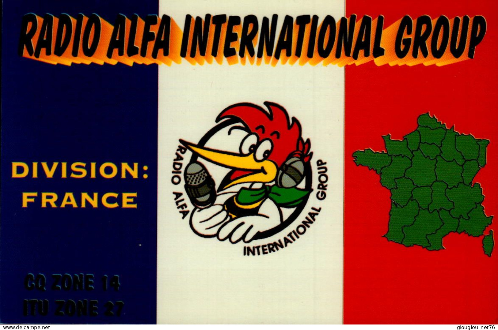 CARTE QSL..RADIO ALPHE INTERNATIONAL GROUP..DIVISION FRANCE  CQ ZONE 14  .1997 - Radio