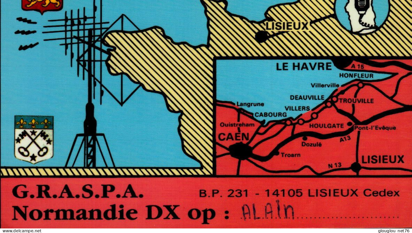 CARTE QSL.. FRANCE  G.R.A.S.P.A  NORMANDIE DX OP...LISIEUX    .1994 - Radio