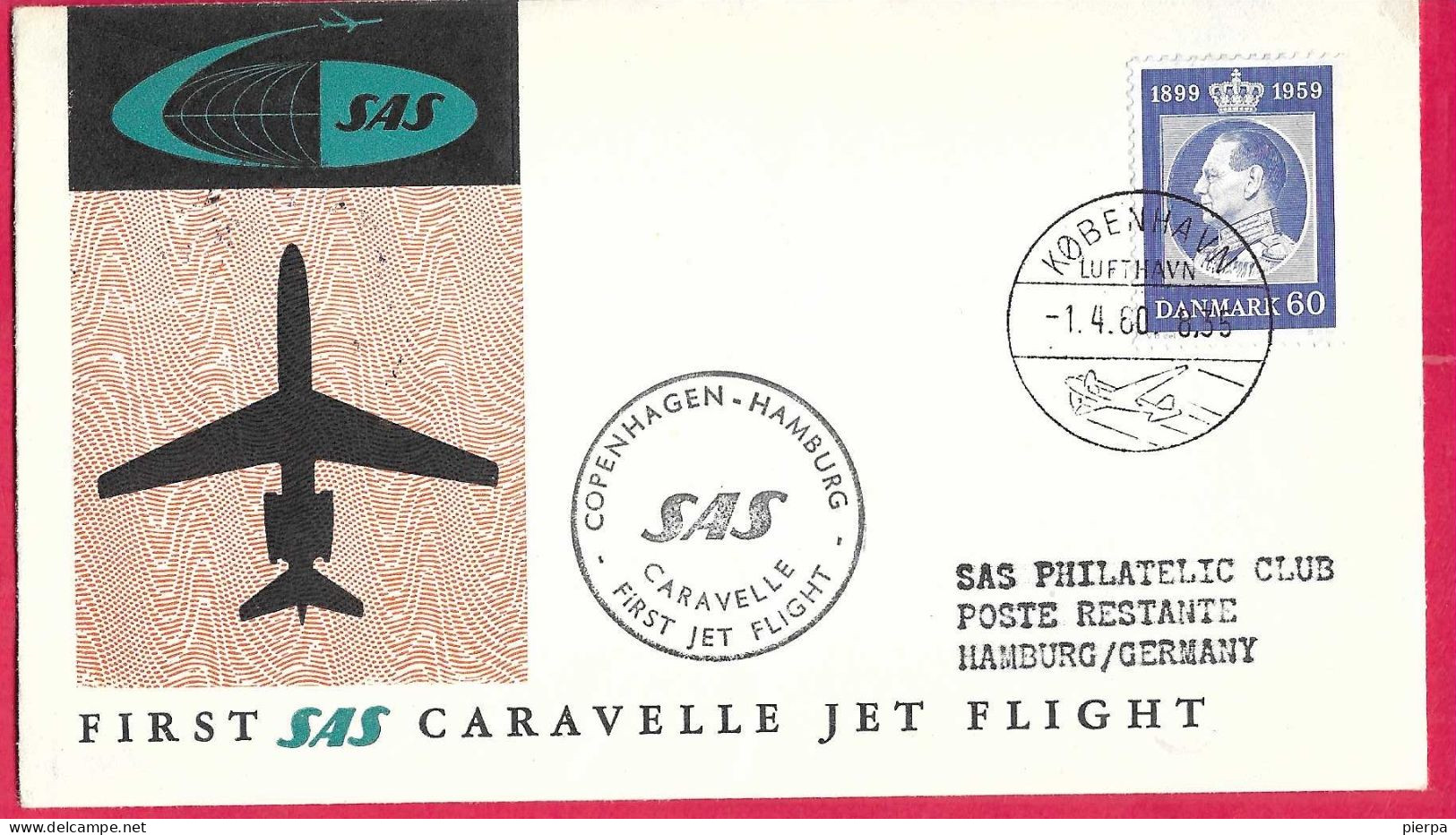 DANMARK - FIRST CARAVELLE FLIGHT - SAS - FROM KOBENHAVN TO HAMBURG *1.4.60* ON OFFICIAL COVER - Luftpost