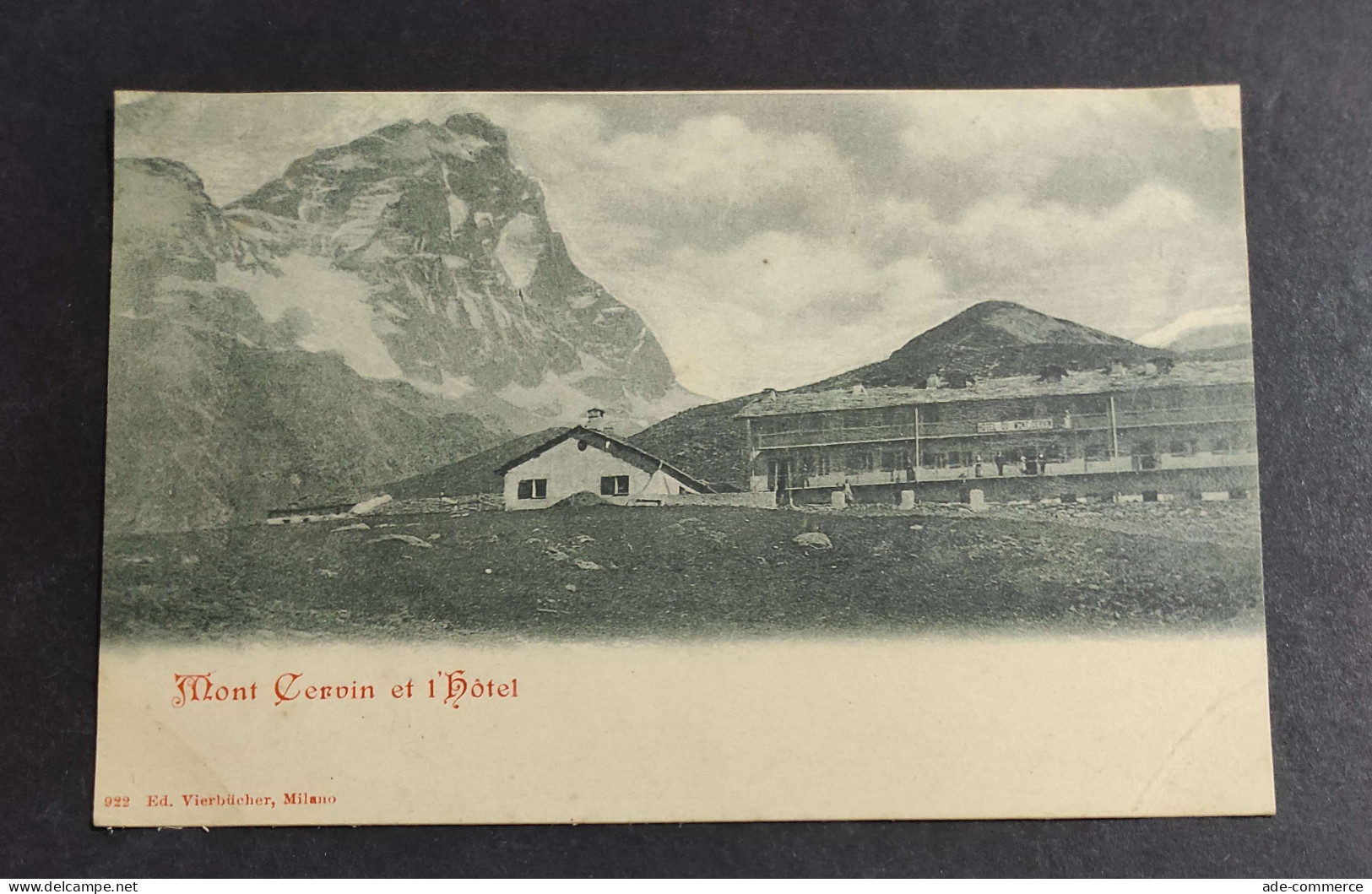 Cartolina Mont Cervin Et  L'Hotel                                                                                        - Aosta