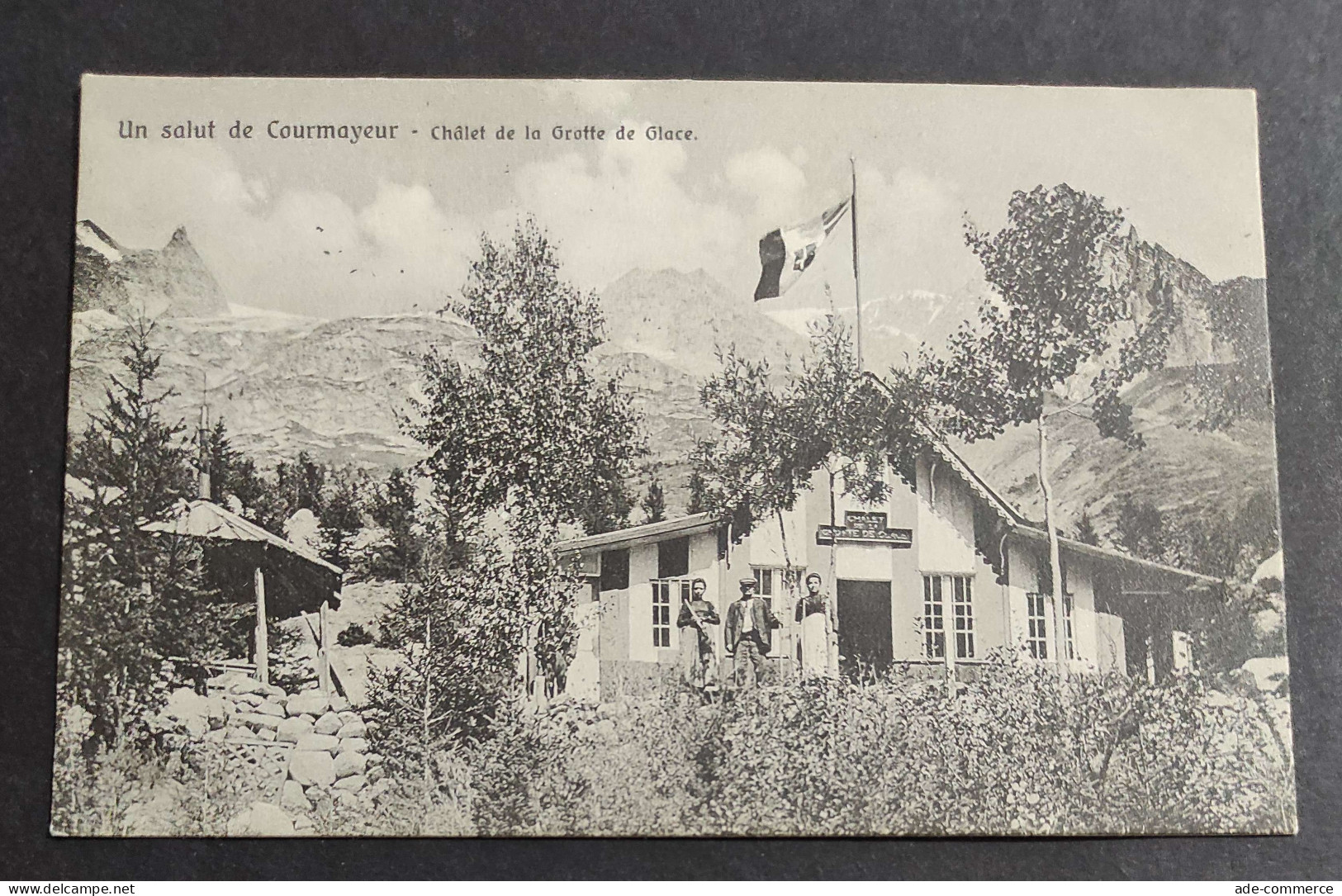 Cartolina Courmayeur - Chalet De La Grotte De Glace                                                                      - Aosta