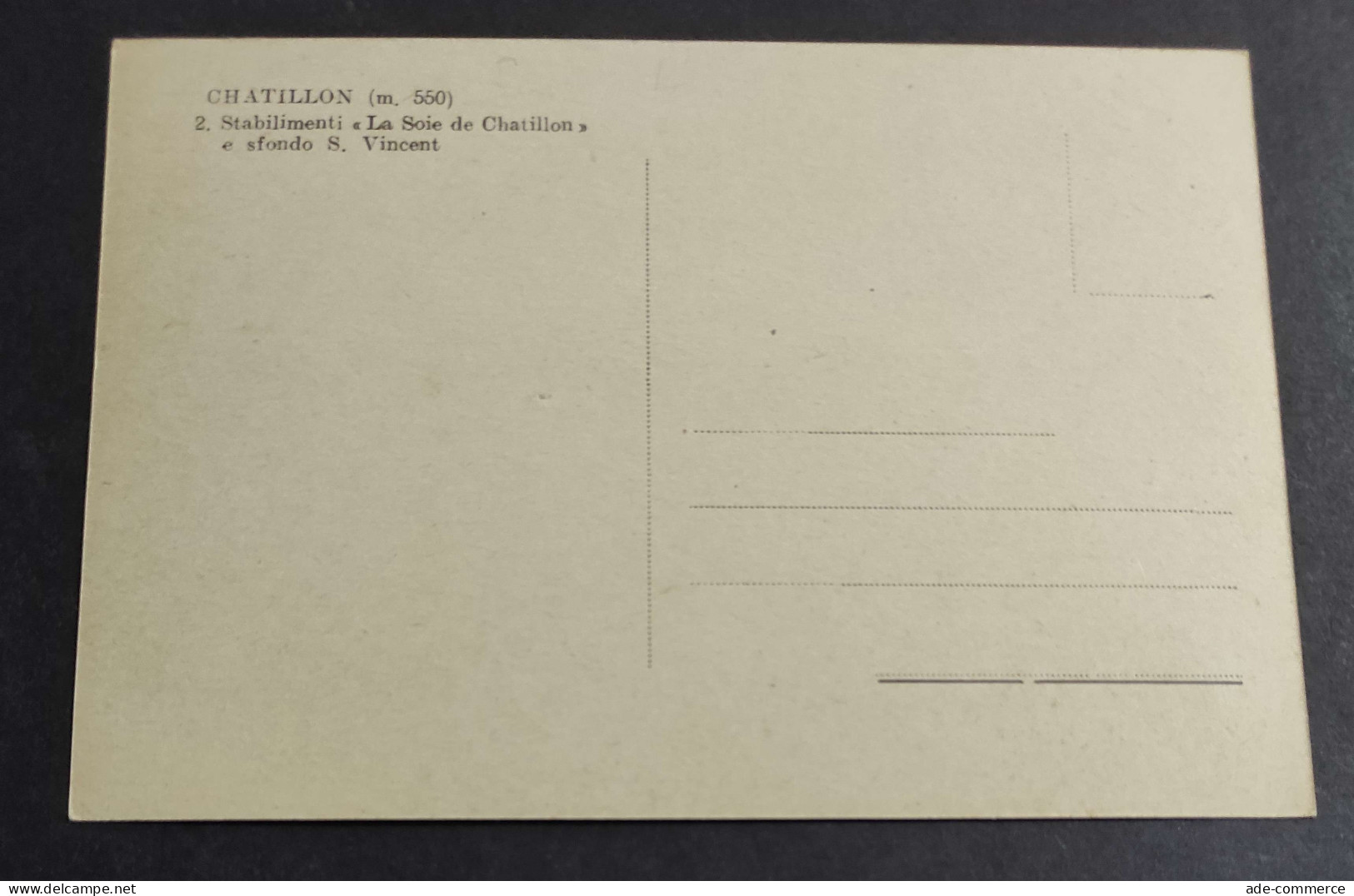 Cartolina Chatillon - Stabilimenti "La Soie De Chatillon" E Sfondo S. Vincent                                            - Aosta