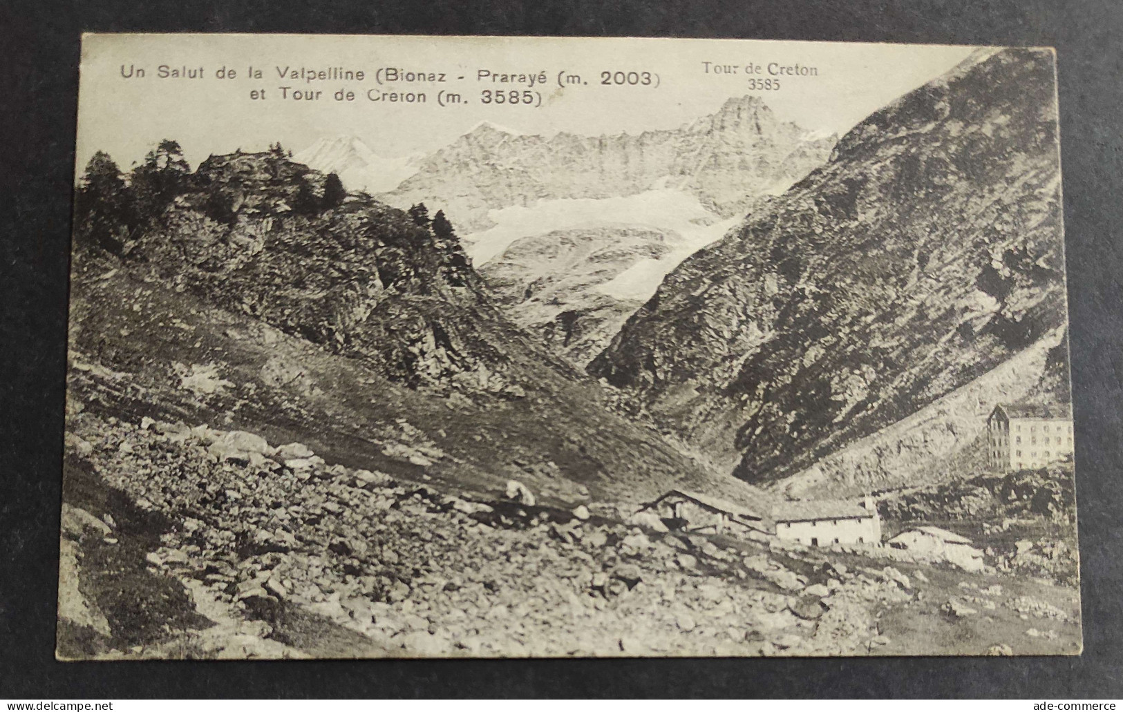 Cartolina Un Salut De La Valpeline - Bionaz - Prarayé Et Tour De Creron                                                 - Aosta