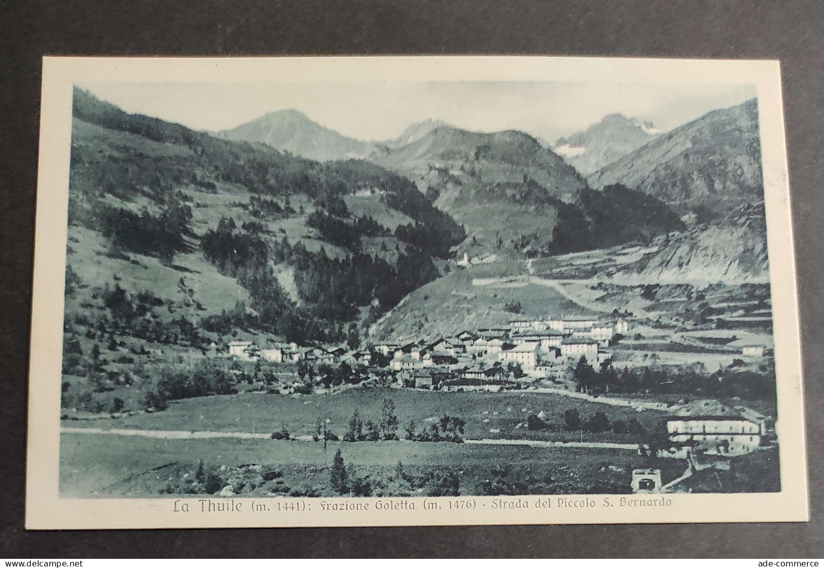 Cartolina La Thuile - Frazione Goletta - Strada Del Piccolo S. Bernardo                                                  - Aosta