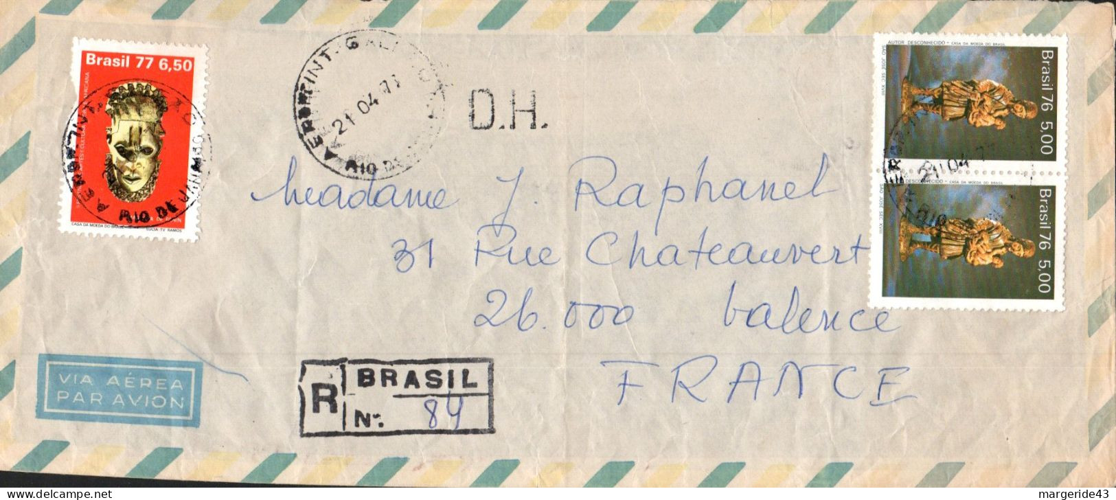 BRESIL AFFRANCHISSEMENT COMPOSE SUR LETTRE RECOMMANDEE POUR LA FRANCE 1977 - Storia Postale