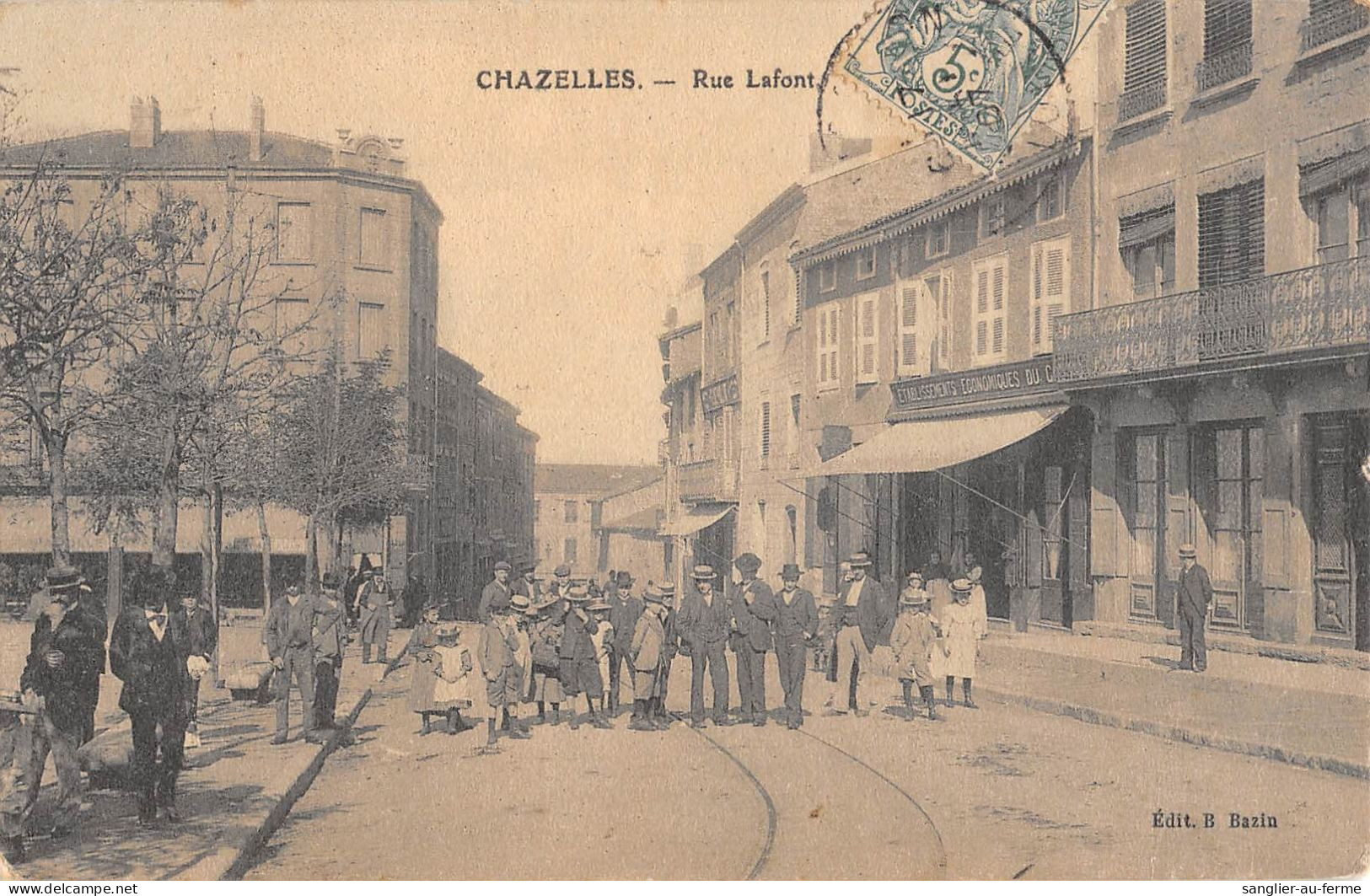 CPA 42 CHAZELLES / RUE LAFONT - Andere & Zonder Classificatie