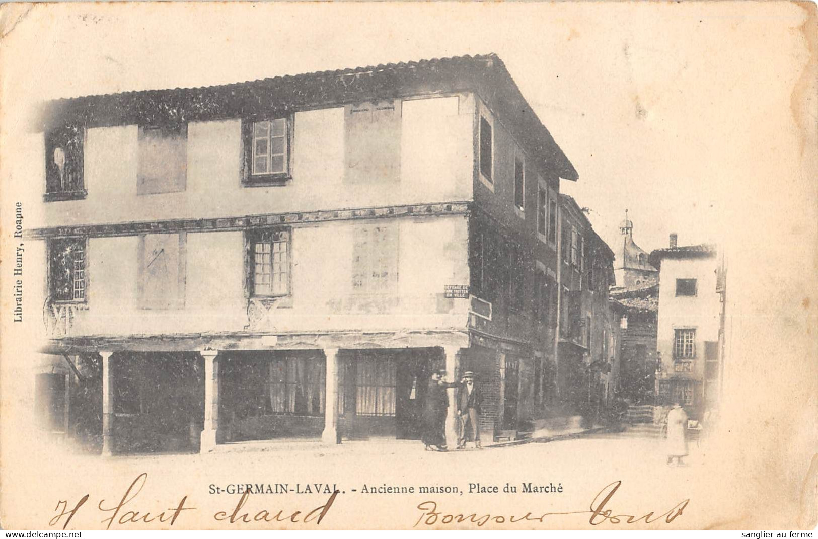 CPA 42 SAINT GERMAIN LAVAL / ANCIENNE MAISON / PLACE DU MARCHE - Andere & Zonder Classificatie