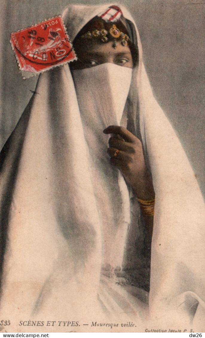 Algérie - Femme Mauresque Voilée - Collection Idéal P.S. - Carte Scènes Et Types N° 6335 - Mujeres