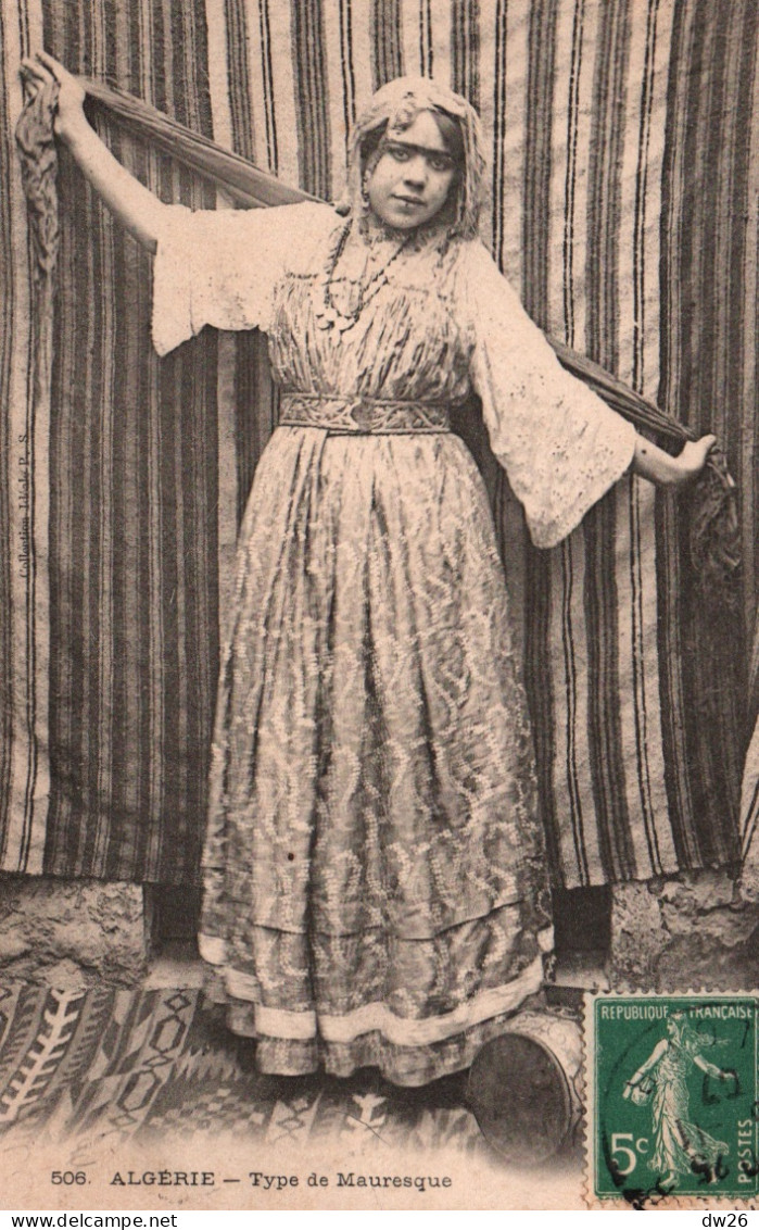 Algérie: Femme, Type De Mauresque - Carte N° 506 - Mujeres