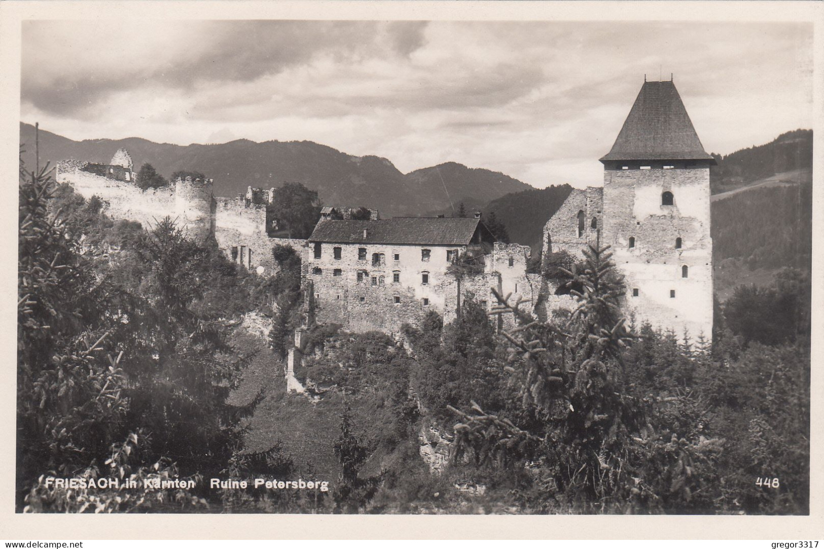 D4020)  FRIESACH In Kärnten - Ruine PETERSBERG - Sehr Alt ! - Friesach