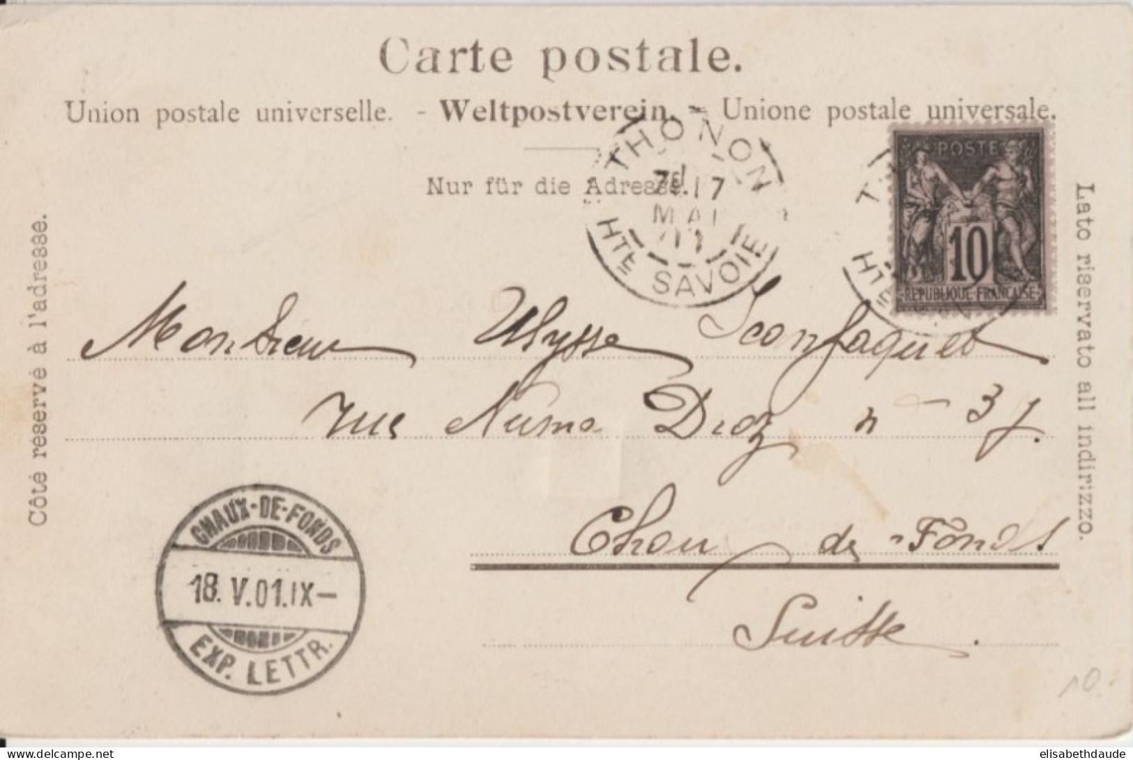 1901 - SAGE N/B SEUL / CP De THONON (HTE SAVOIE) => CHAUX-DE-FONDS (SUISSE) ! - 1898-1900 Sage (Type III)