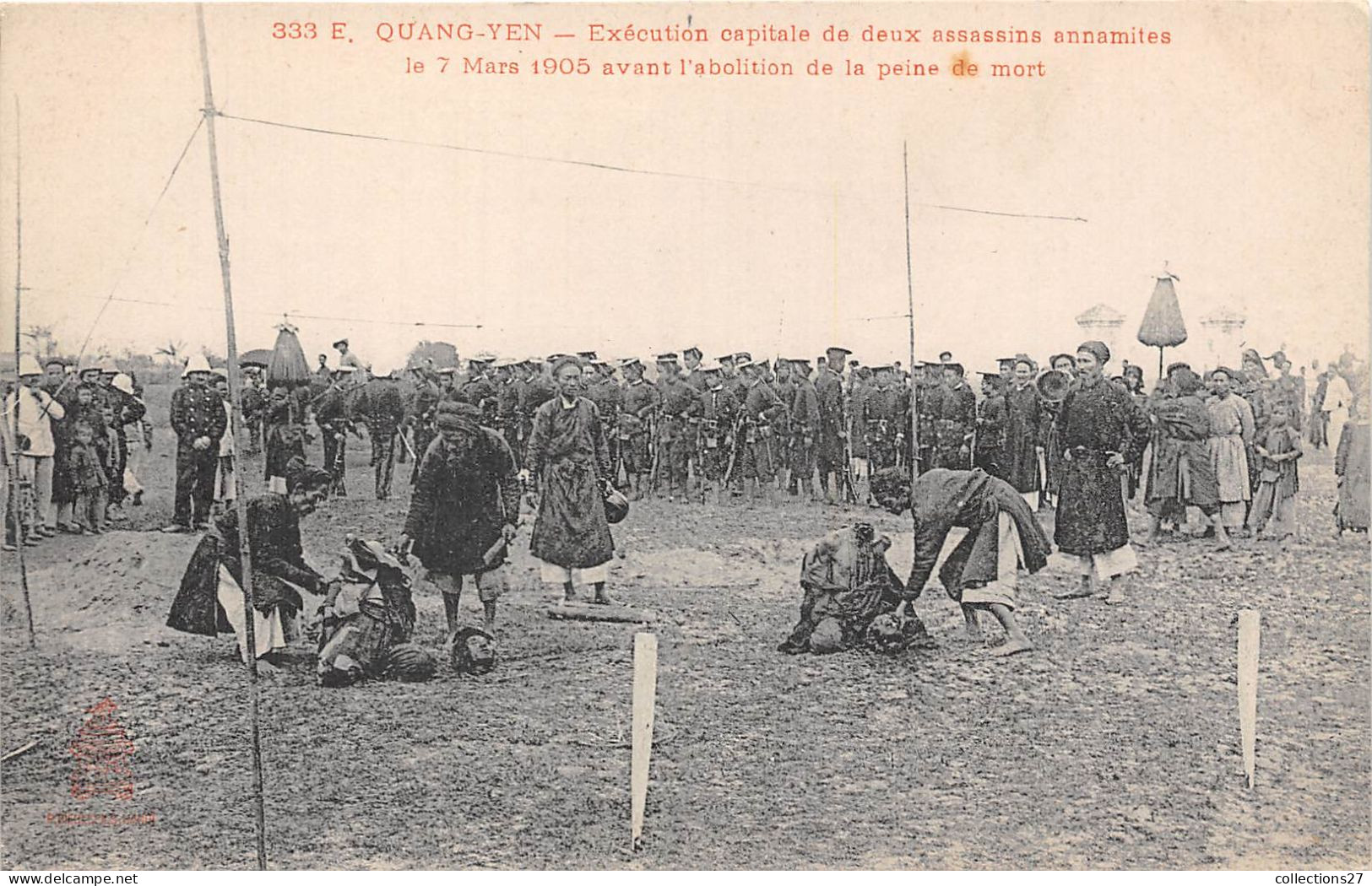 QUANG-YEN- EXECUTION CAPITALE DE DEUX ASSASSINS ANNAMITES LE 7 MARS 1905 AVANT L'ABOLITION DE LA PEINE DE MORT - Vietnam