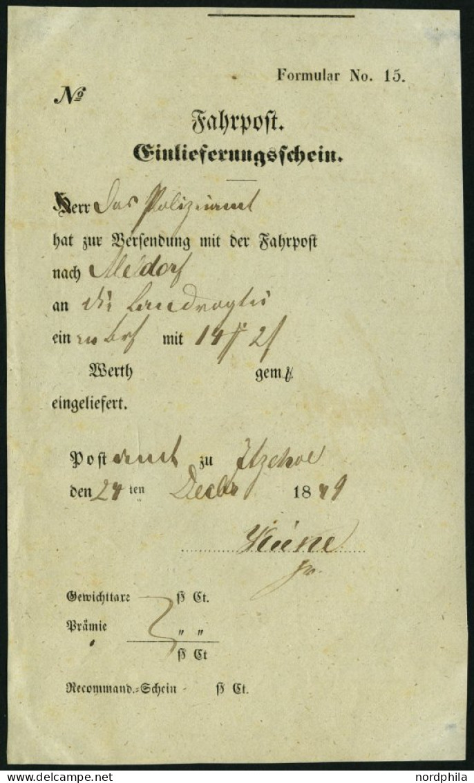 SCHLESWIG-HOLSTEIN ITZEHOE, Handschriftlich Auf Fahrpost Einlieferungsschein (1849), Zur Versendung Nach Meldorf, Pracht - Prephilately