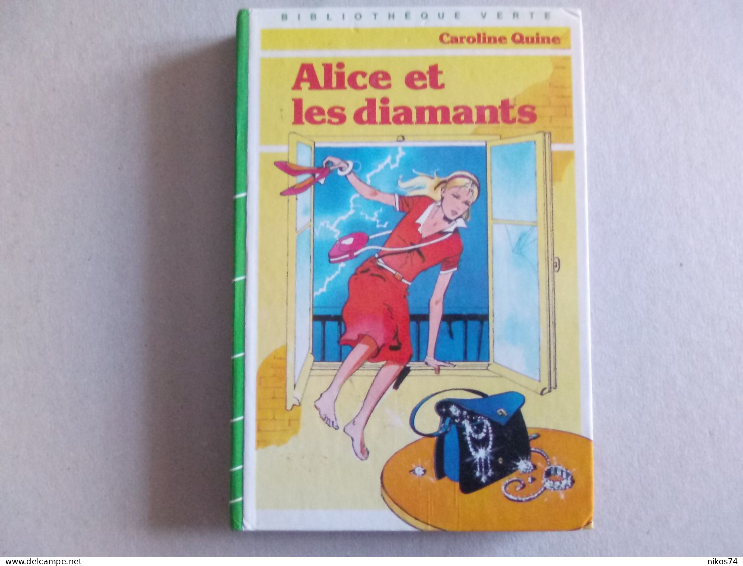 ALICE ET LES DIAMANTS - Bibliotheque Verte