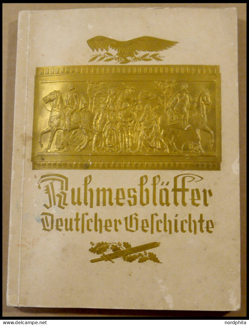 SAMMELBILDALBEN Sammelbilderalbum Ruhmesblätter Deutscher Geschichte Von Eckstein-Halpaus, Wohl Komplett, Einband Berieb - Sonstige & Ohne Zuordnung