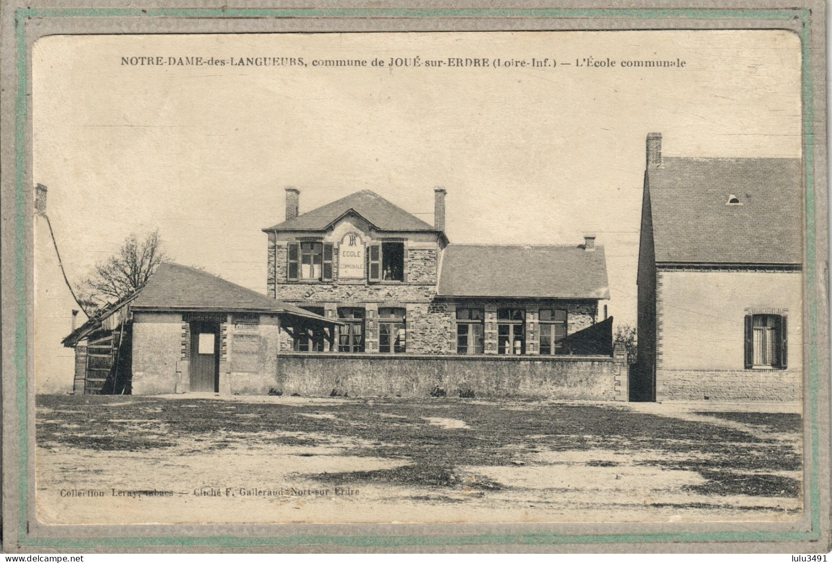 CPA - Environs De JOUé-sur-ERDRE (44) NOTRE-DAME-des-LANGUEURS - Aspect De L'Ecole Communale En 1910 - Ligné