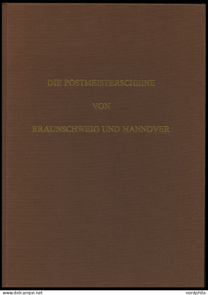 PHIL. LITERATUR Die Postgeschichte Von Braunschweig Und Hannover Im Rahmen Ihrer Postgeschichte, 1981, Hans A. Weidlich, - Filatelie En Postgeschiedenis