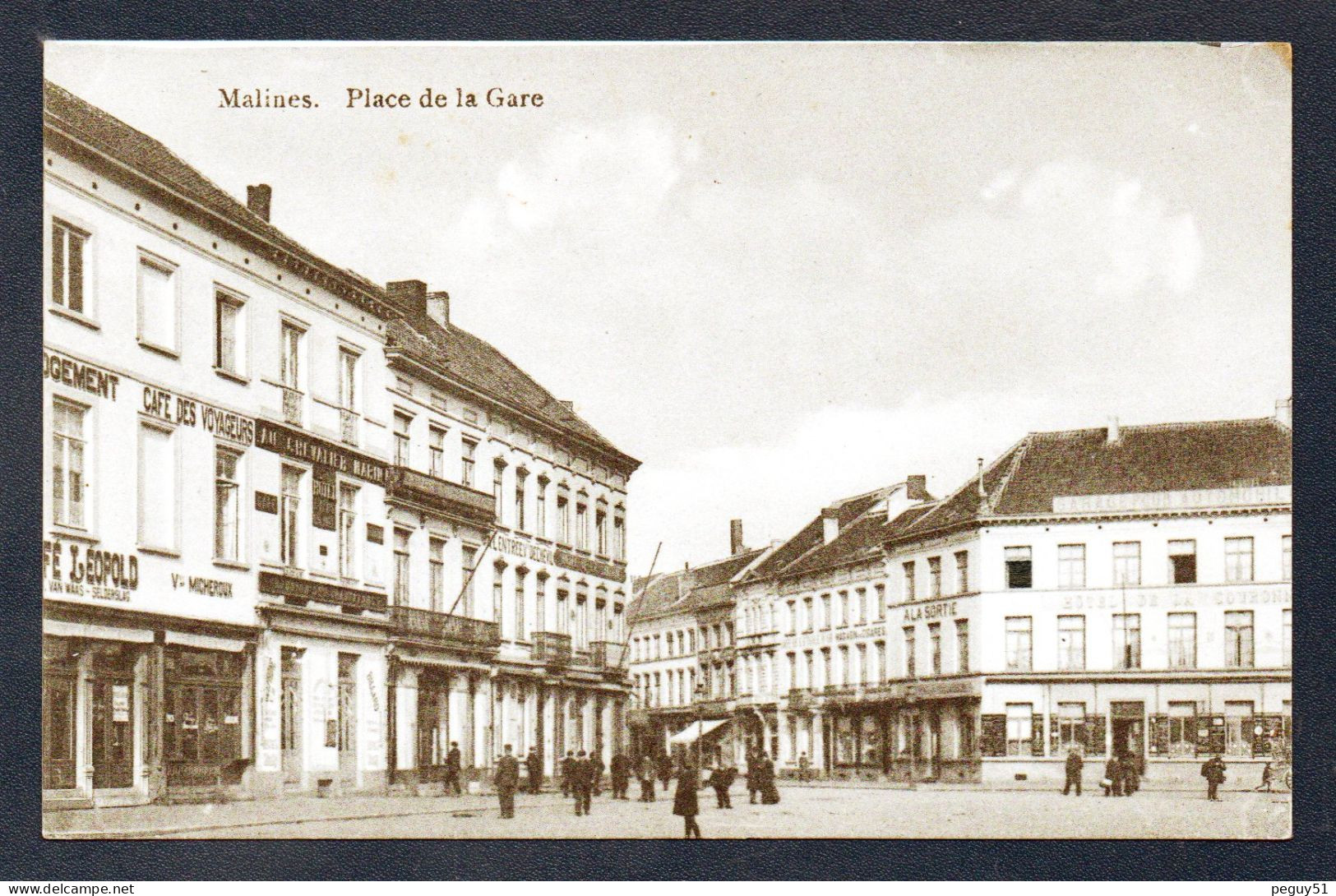 Malines. Place De La Gare. Café Léopold. Café Des Voyageurs. Hôtel Au Chevalier Martin. Hôtel De La Couronne. - Malines