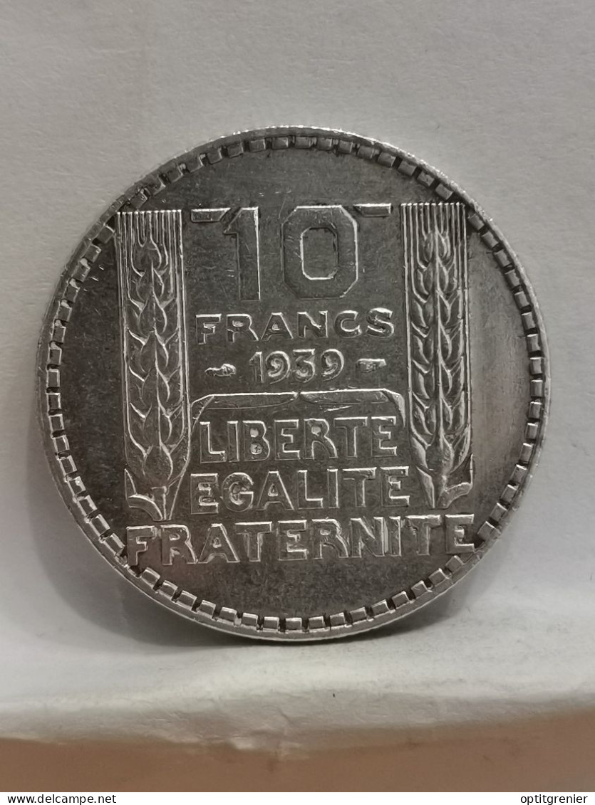 10 FRANCS TURIN ARGENT 1939 FRANCE / SILVER - 10 Francs